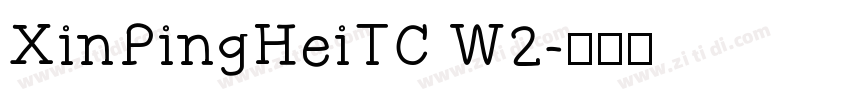 XinPingHeiTC W2字体转换